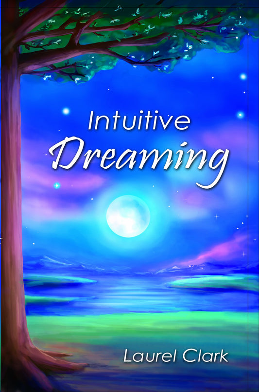Intuitive Dreaming [Paperback] Laurel J Clark