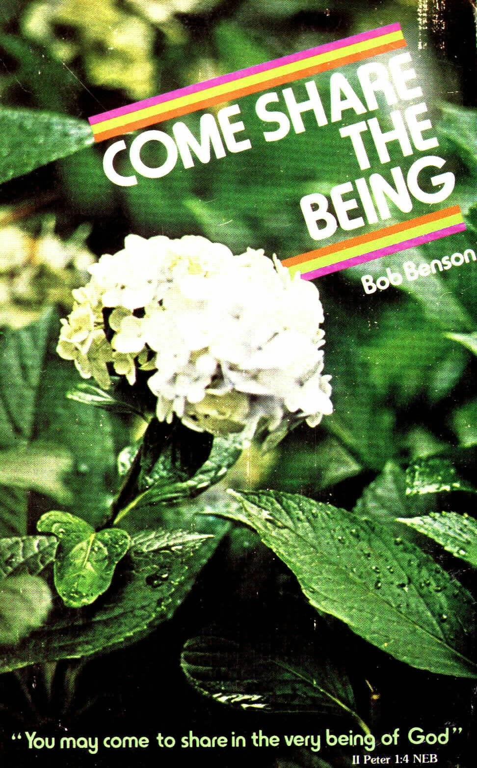 Come Share the Being: You May Come to Share in the Very Being of God