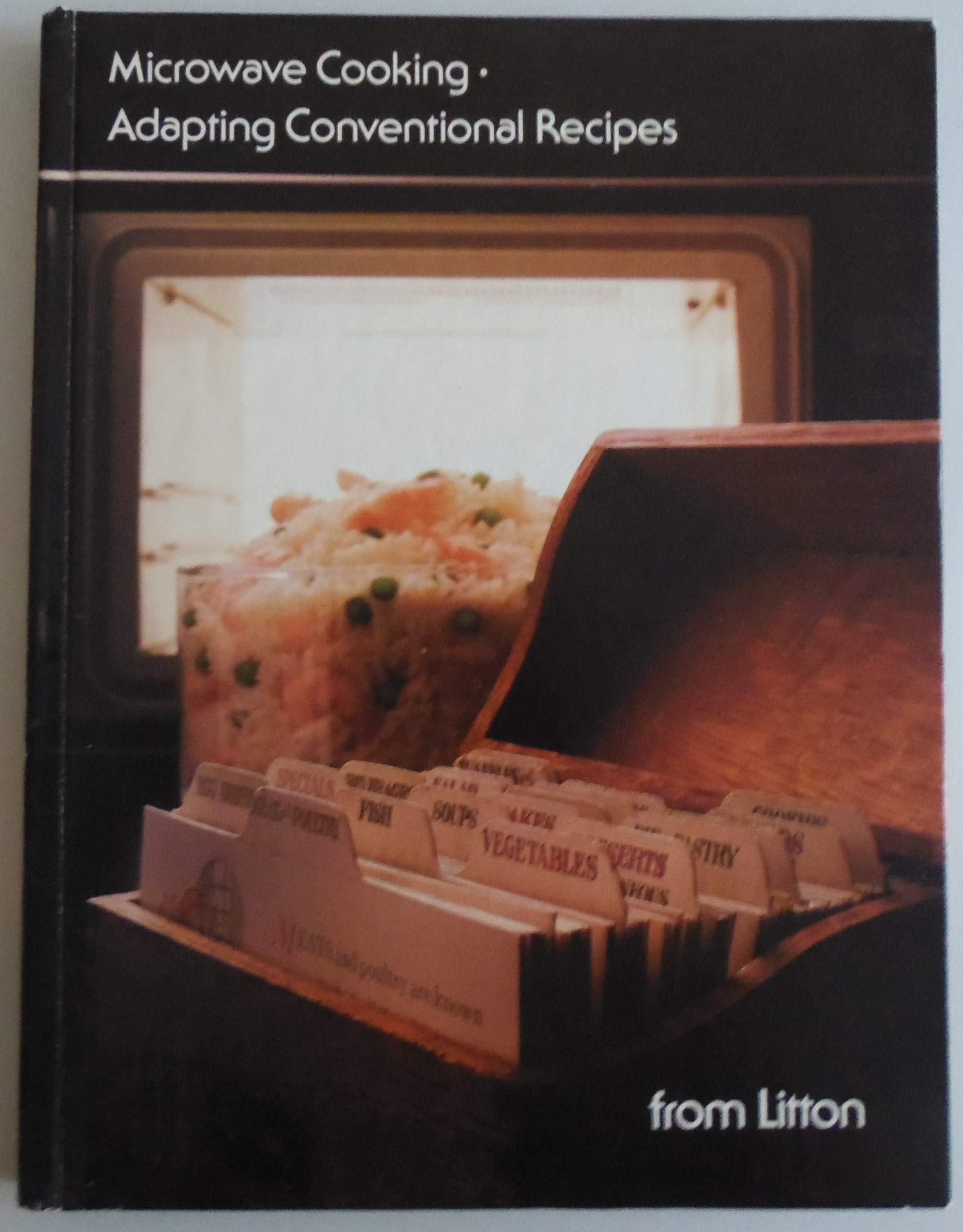 Microwave Cooking - Adapting Conventional Recipes
