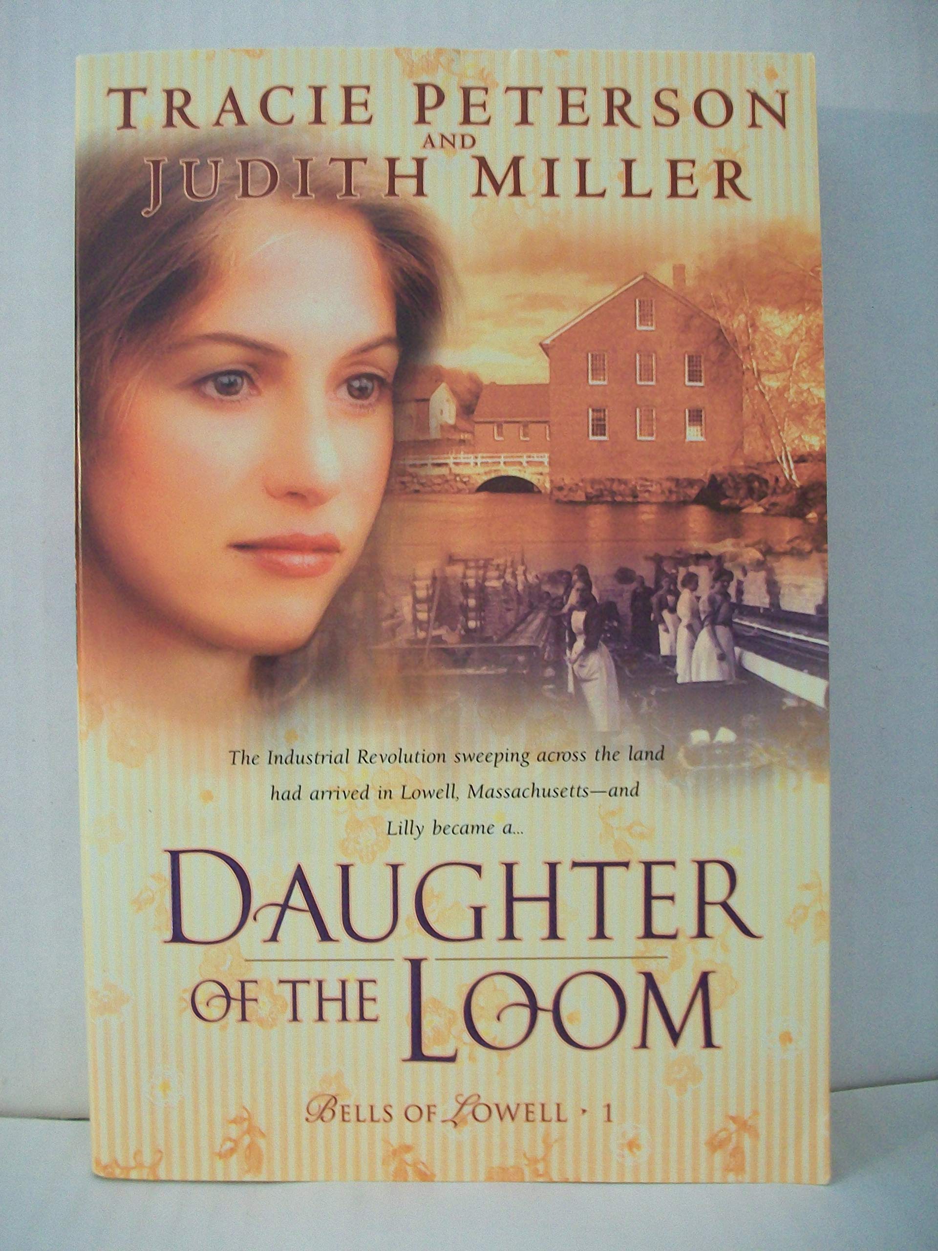 Daughter of the Loom (Bells of Lowell Series #1)