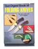 Gun Digest Book of Folding Knives Jack Lewis and B R Hughes
