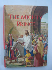 The Mighty Prince, the Bible Pageant, Volume Four