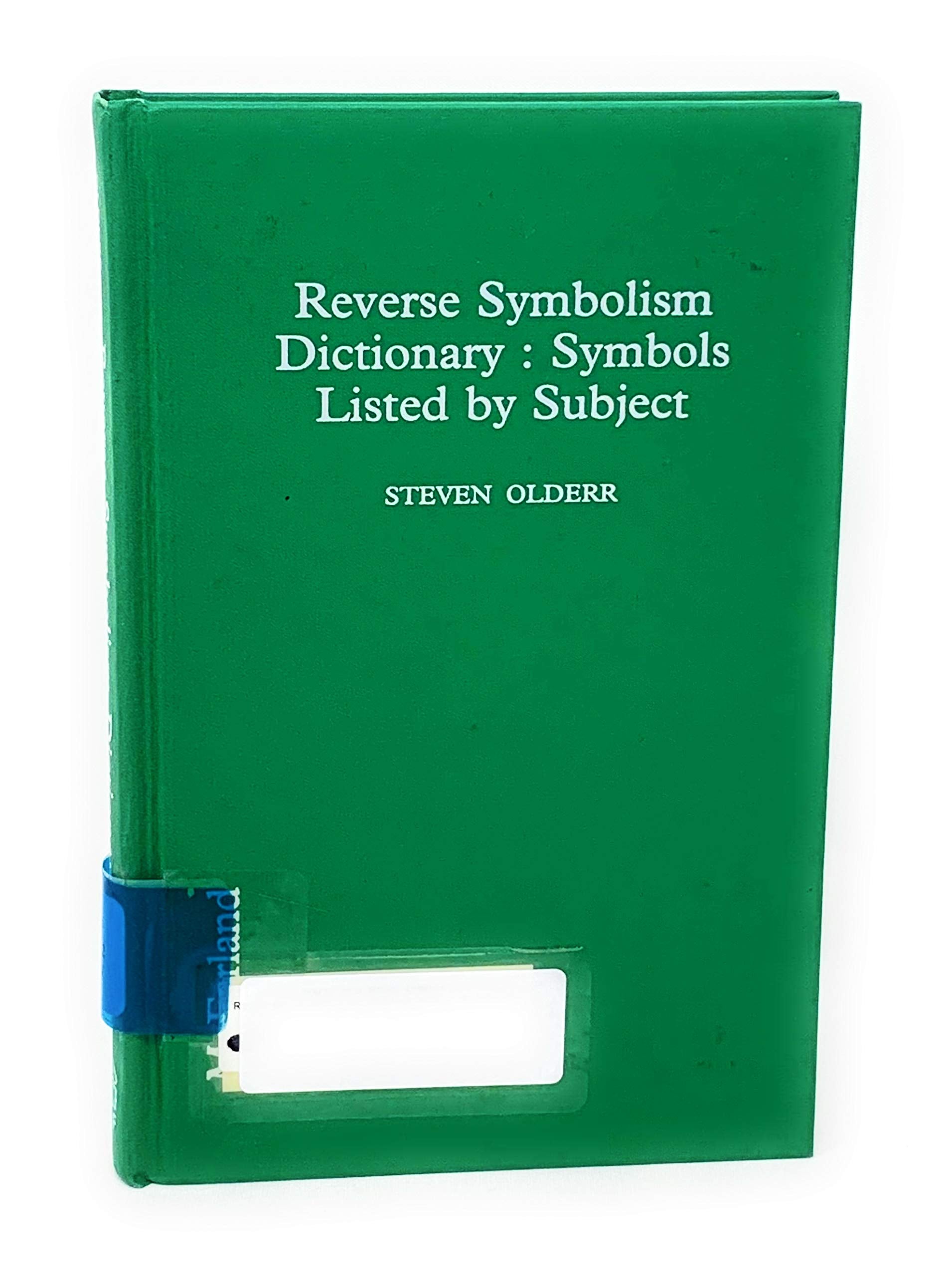 Reverse Symbolism Dictionary: Symbols Listed by Subject