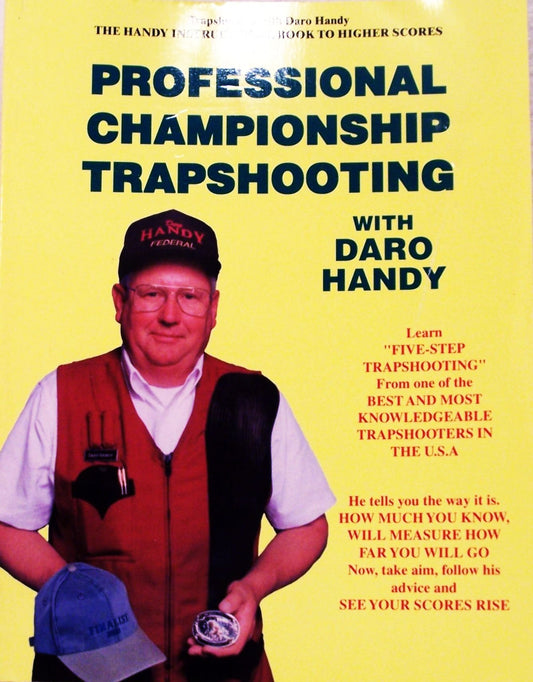 Professional Championship Trapshooting [Paperback] Daro Handy