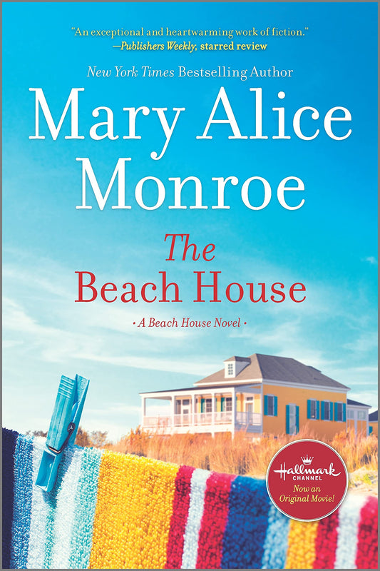 The Beach House: A Novel The Beach House, 1 [Paperback] Monroe, Mary Alice