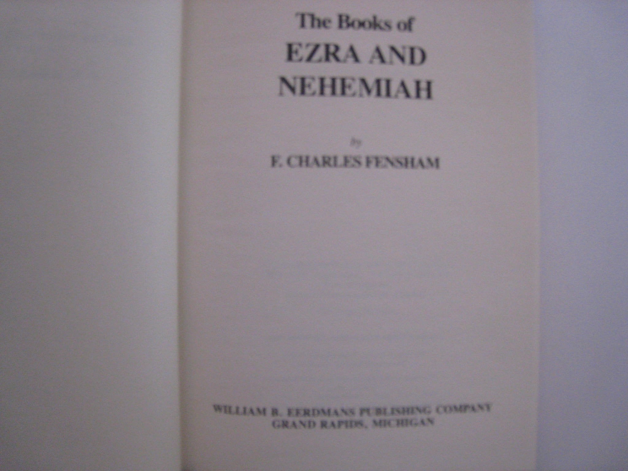 The Books of Ezra and Nehemiah (New International Commentary on the Old Testament)