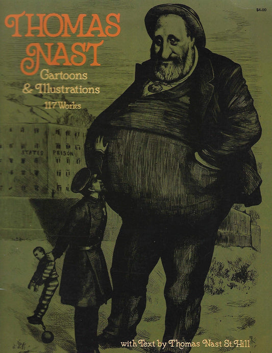 Thomas Nast: Cartoons and Illustrations Nast, Thomas