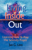 Living Inside Out: Learning How to Pray the Serenity Prayer Linn, Jan