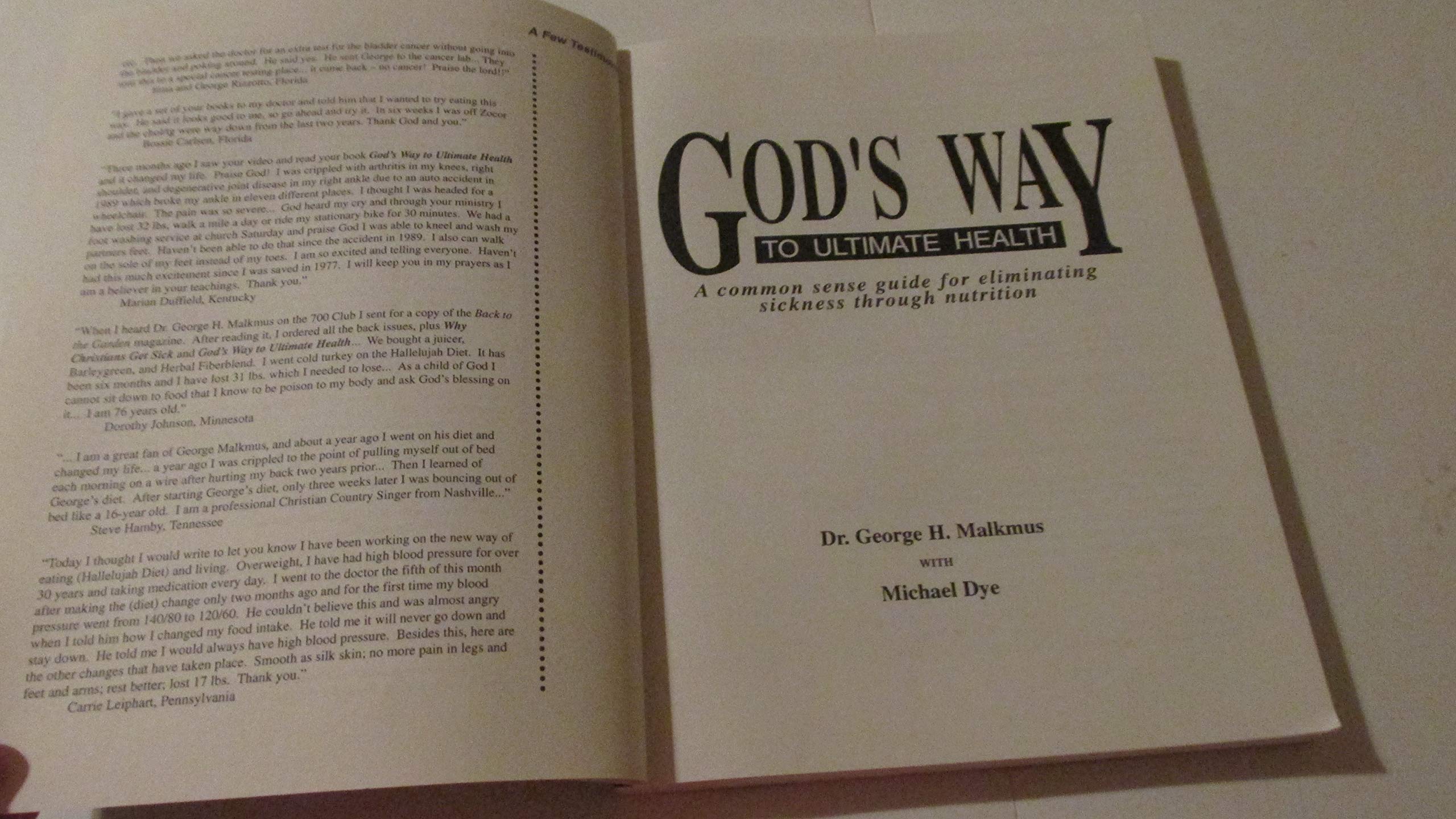 God's Way to Ultimate Health: A Common Sense Guide for Eliminating Sickness Through Nutrition