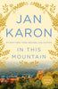 In this Mountain [Paperback] Jan Karon