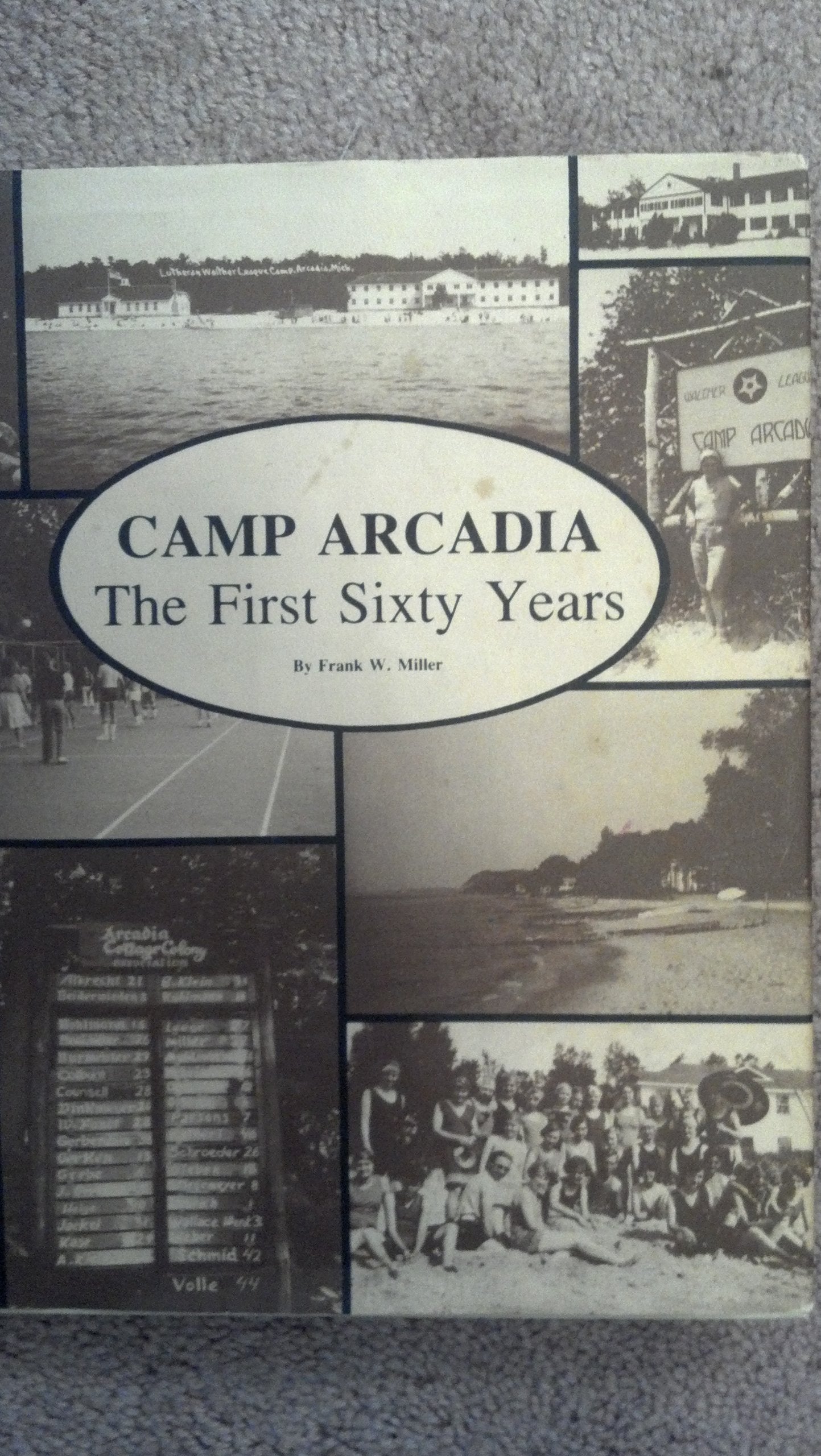camp arcadia the first sixty years