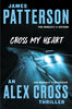 Cross My Heart Alex Cross, 19 [Paperback] Patterson, James