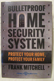 BulletProof Home Security System