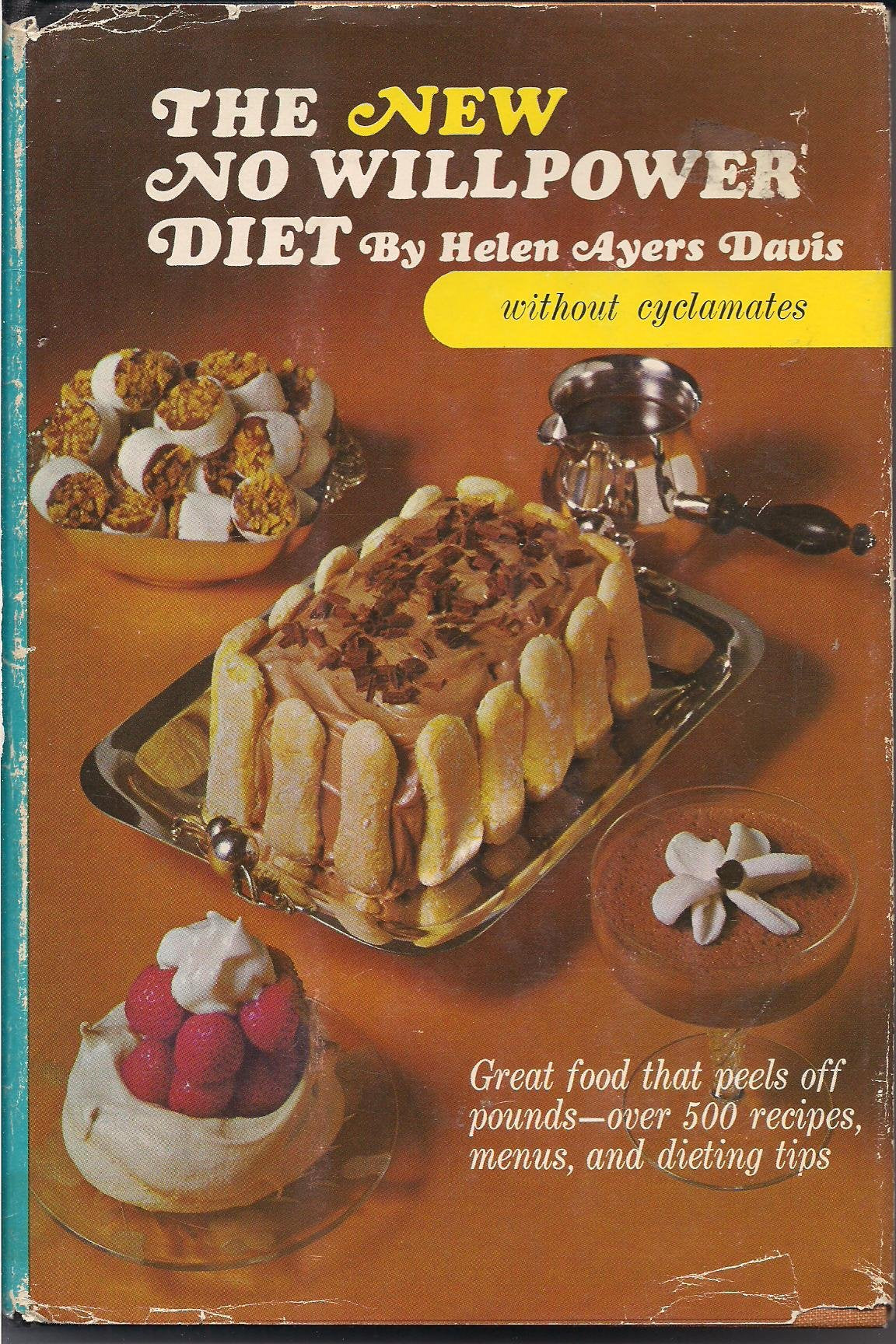 The New No Willpower Diet.