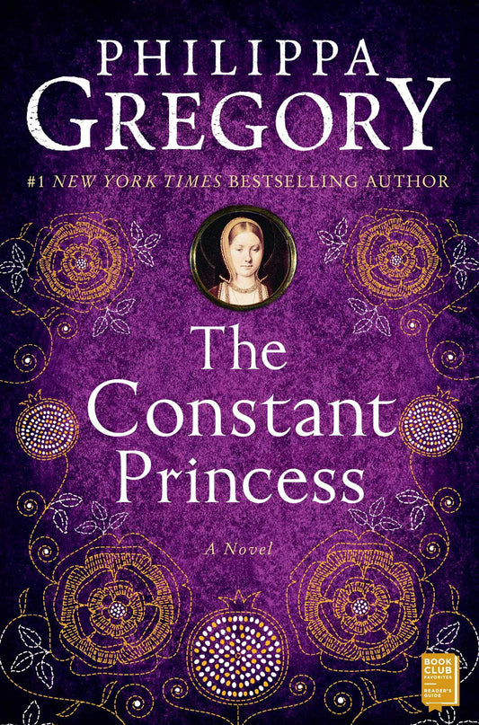 The Constant Princess The Plantagenet and Tudor Novels [Paperback] Gregory, Philippa