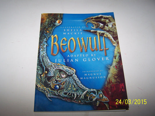 Beowulf Glover, Julian; Mackie, Sheila and Magnusson, Magnus