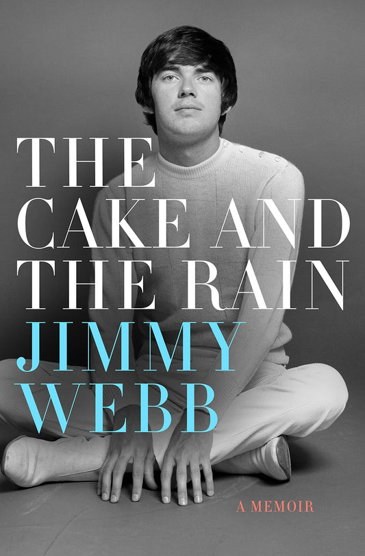 The Cake and the Rain: A Memoir Webb, Jimmy