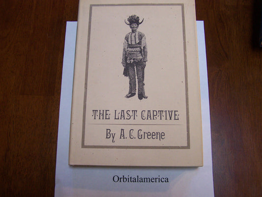 Last Captive [Hardcover] Greene, A C