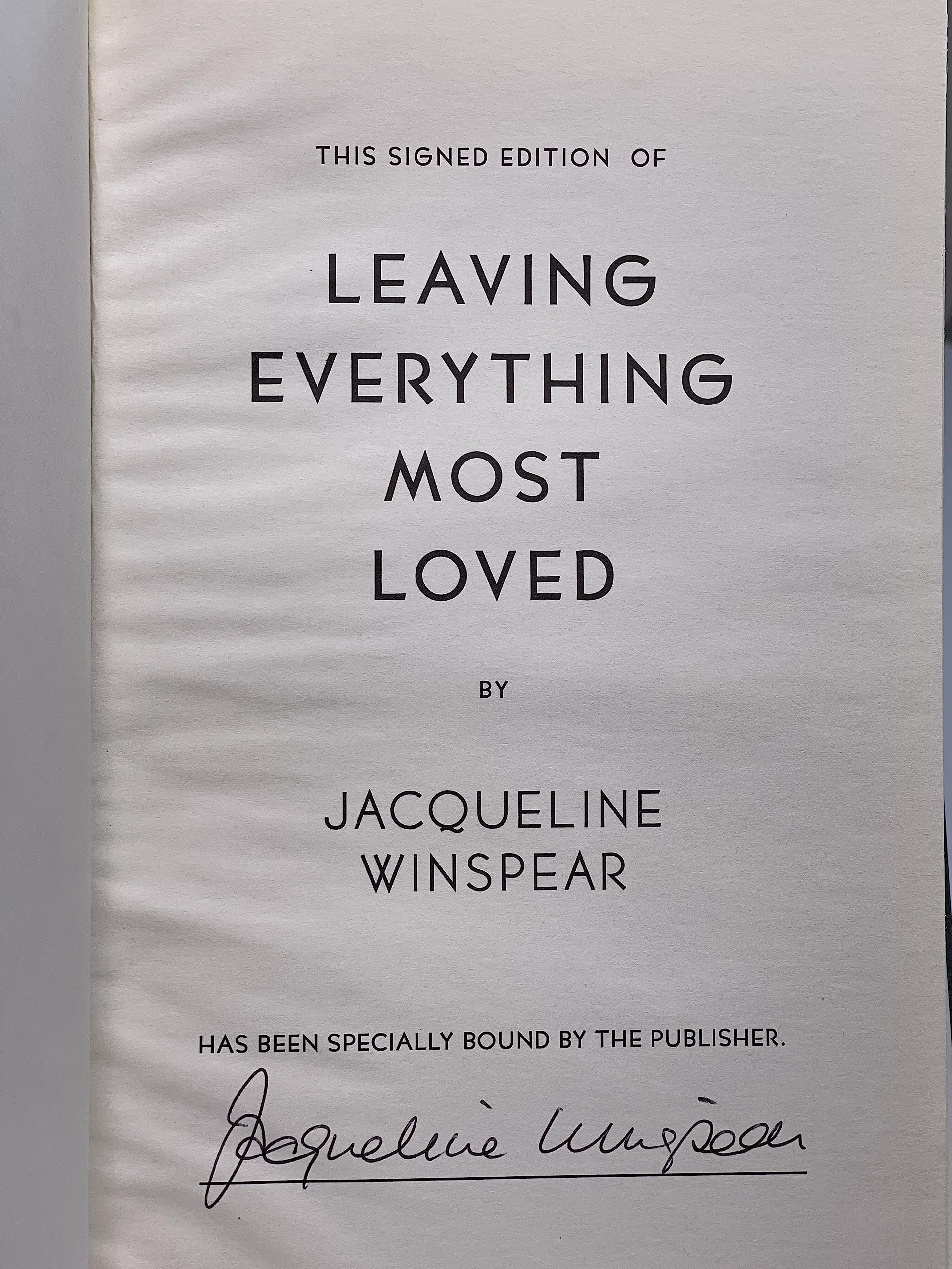 Leaving Everything Most Loved (Maisie Dobbs)