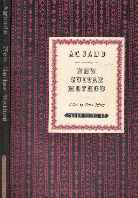 New Guitar Method [English Translation] Dionisio Aguado; Brian Jeffery and Dionysio Aguado