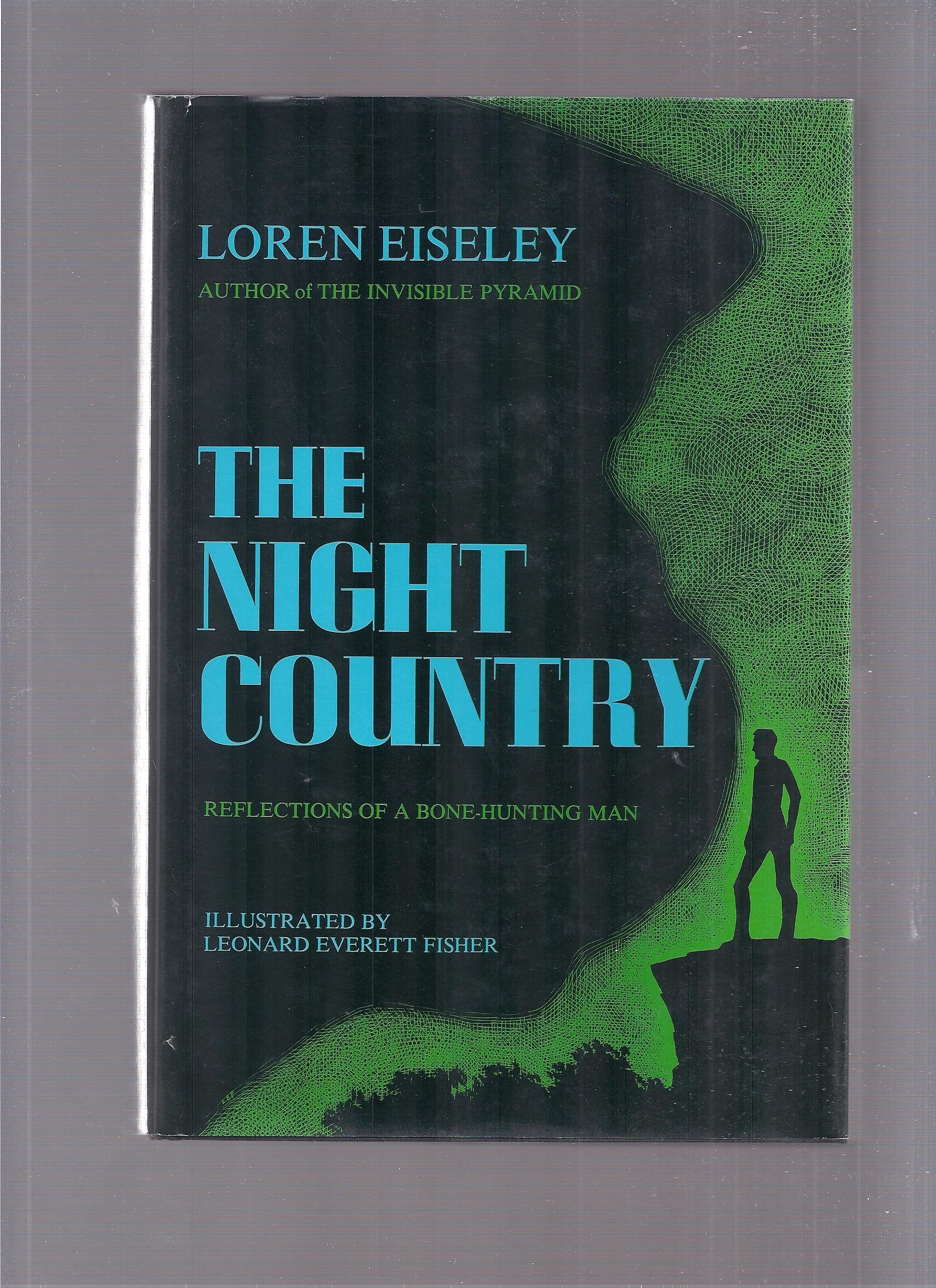 The Night Country: Reflections of a Bone-Hunting Man