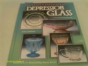 Collector's Encyclopedia of Depression Glass