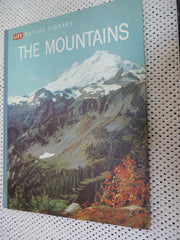 THE MOUNTAINS Life Nature Library [Hardcover]