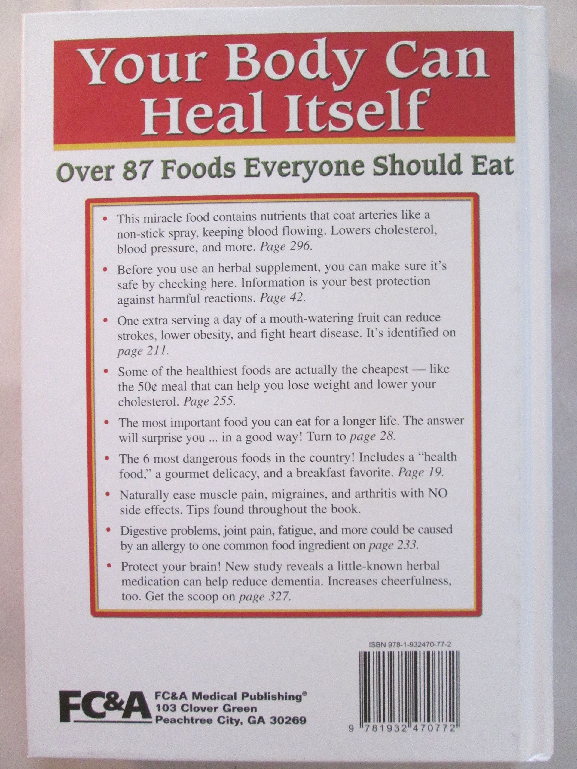 Your Body can Heal Itself, over 87 Foods Everyone Should Eat