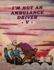 Im Not an Ambulance Driver Book 5 Steve Berry