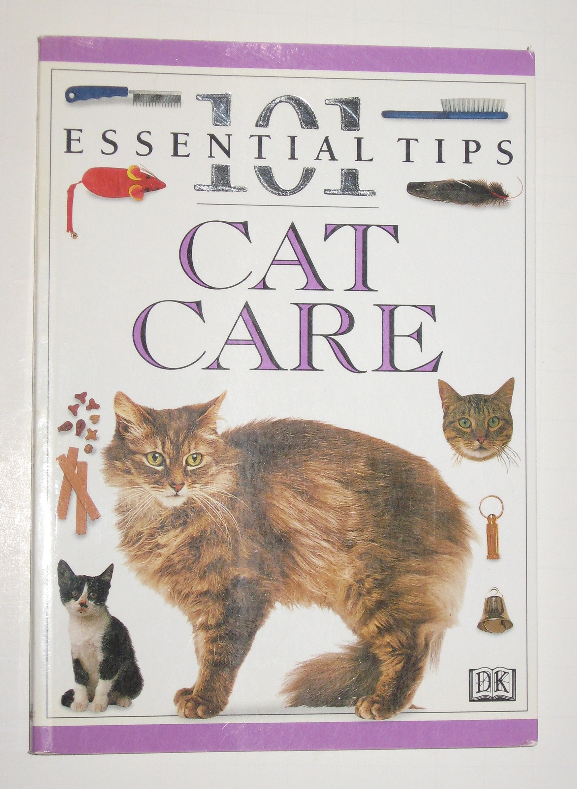Cat Care: 101 Essential Tips