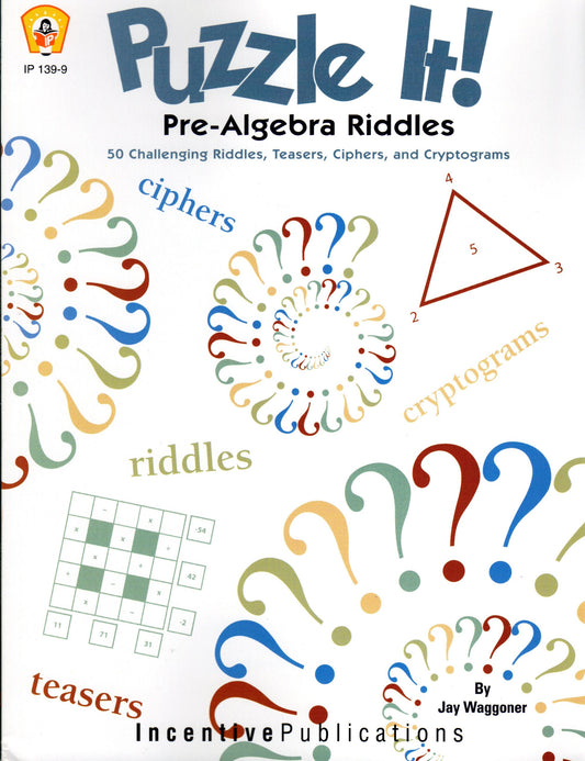 Puzzle It: PreAlgebra Riddles [Paperback] Jay Waggoner and Kathleen Bullock