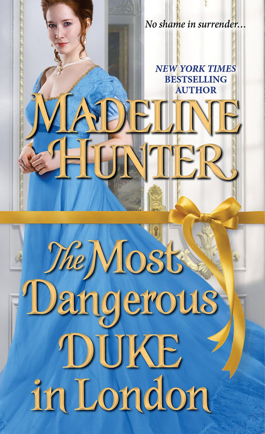 The Most Dangerous Duke in London Decadent Dukes Society Hunter, Madeline