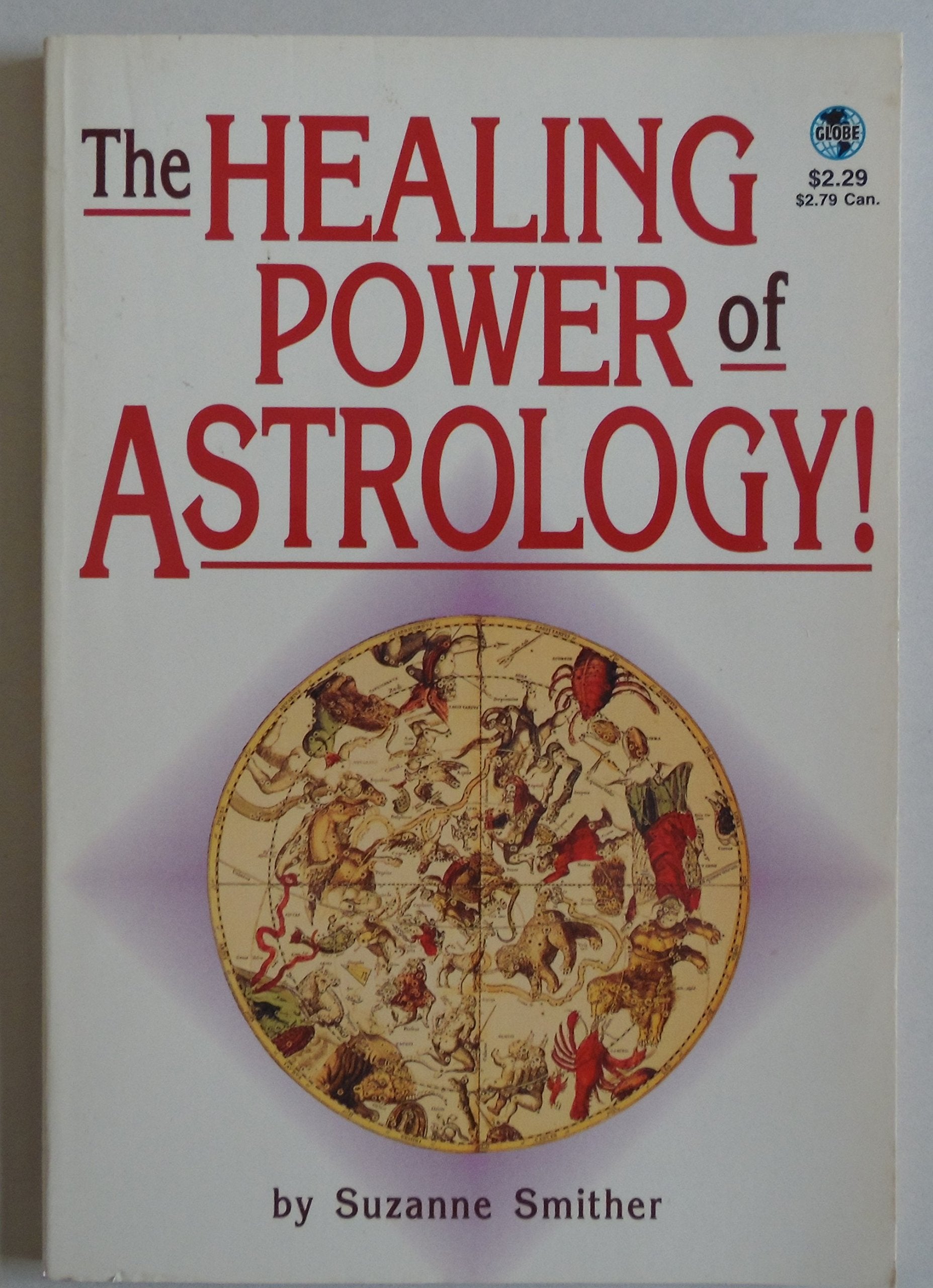 The healing power of astrology (Globe digest series)