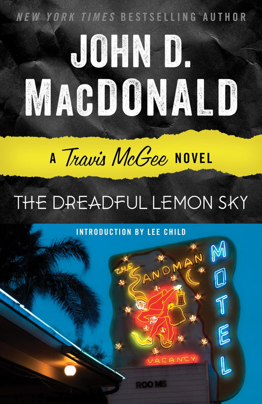 The Dreadful Lemon Sky: A Travis McGee Novel [Paperback] MacDonald, John D and Child, Lee
