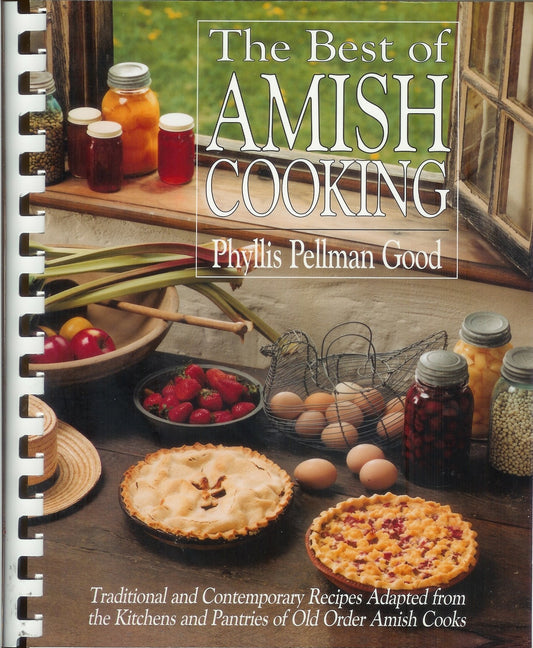 The Best Of Amish Cooking Spiral Bound Paperback [Spiralbound] Phyllis Pellman Good