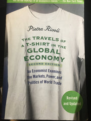 The Travels of a T-Shirt in the Global Economy: An Economist Examines the Markets, Power and Politics of the World Trade, 2nd Edition