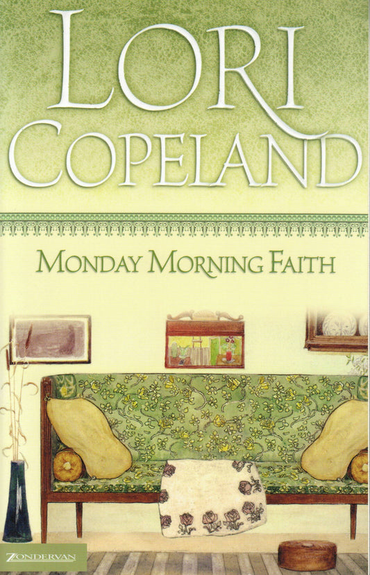 Monday Morning Faith Copeland, Lori