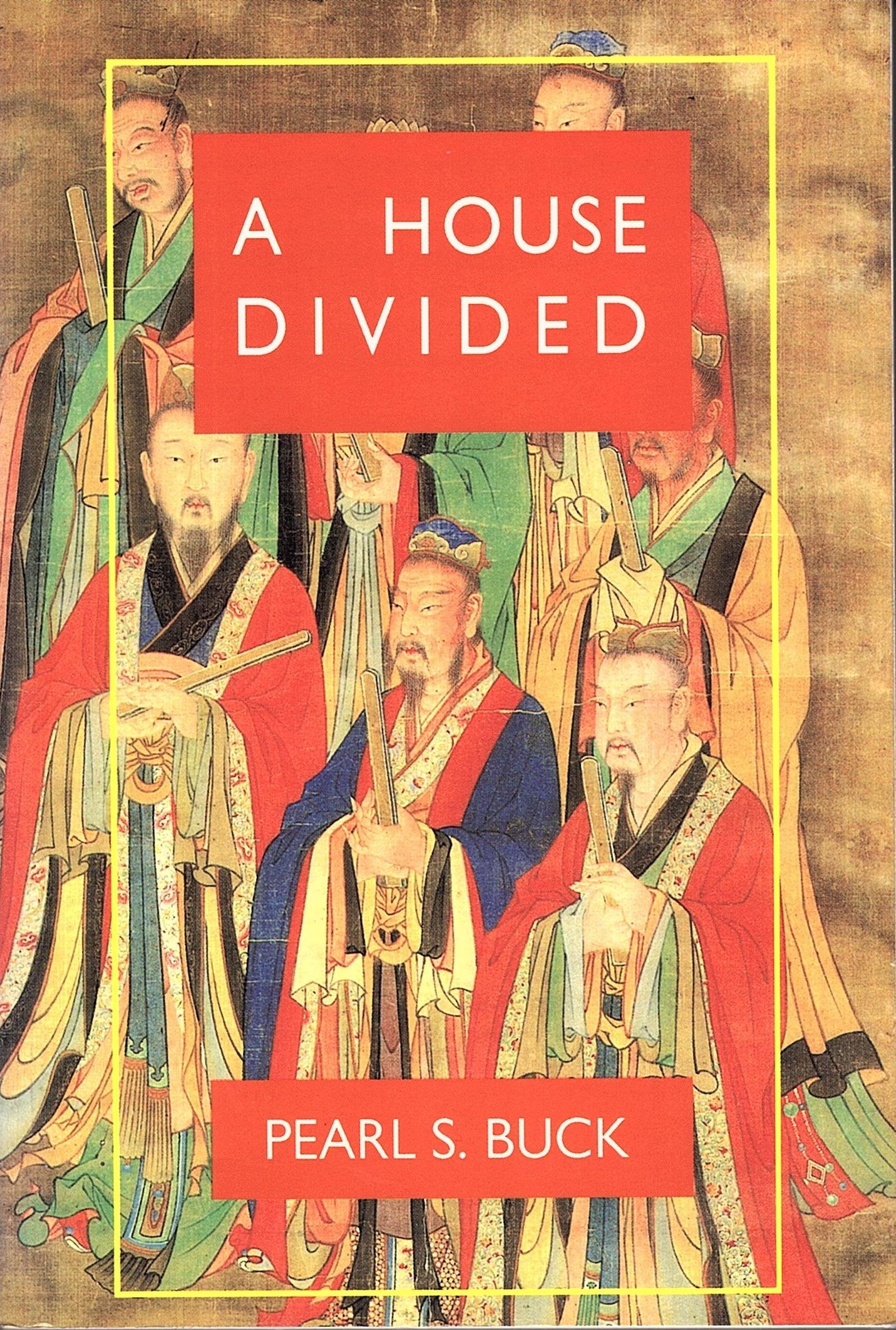 A House Divided (Oriental Novels of Pearl S. Buck)