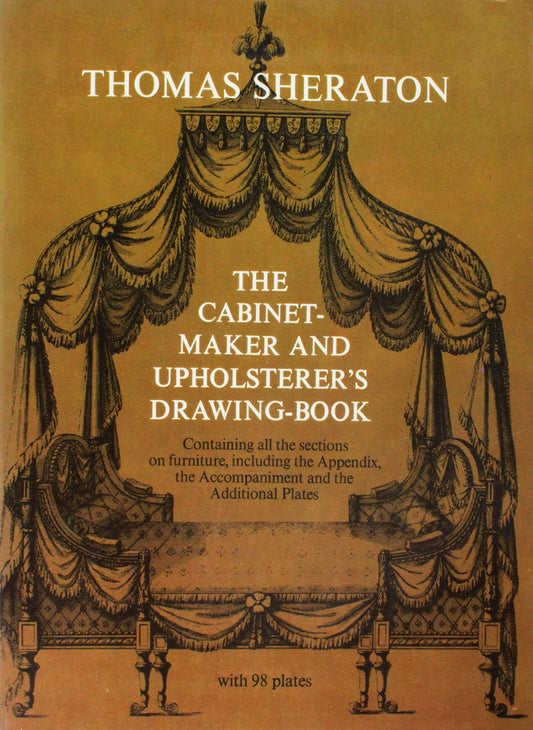 The cabinetmaker and upholsterers drawingbook With a new introd by Joseph Aronson [Paperback] Thomas Sheraton