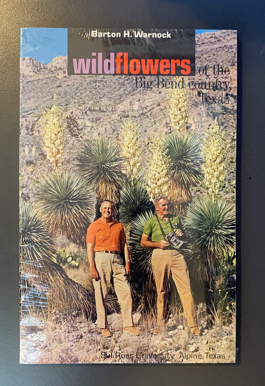 Wildflowers of the Big Bend country, Texas [Paperback] Warnock,Barton H