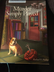 Murder Simply Played by Rachael Phillips - Amish Inn Mysteries 2016