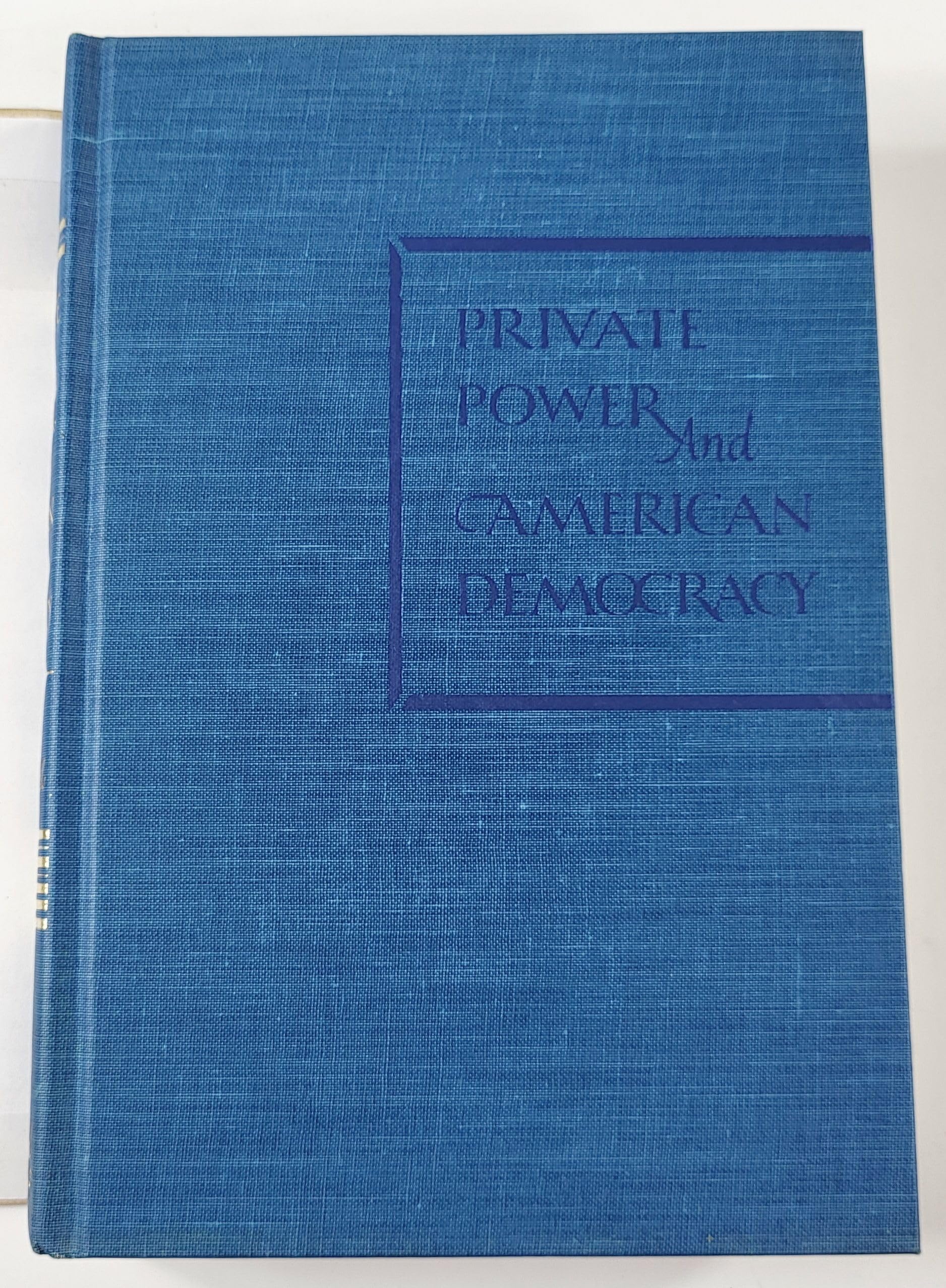 Private power & American democracy