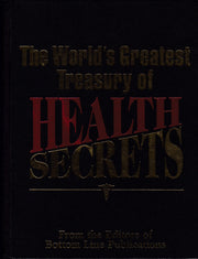 The World's Greatest Treasury of Health Secrets
