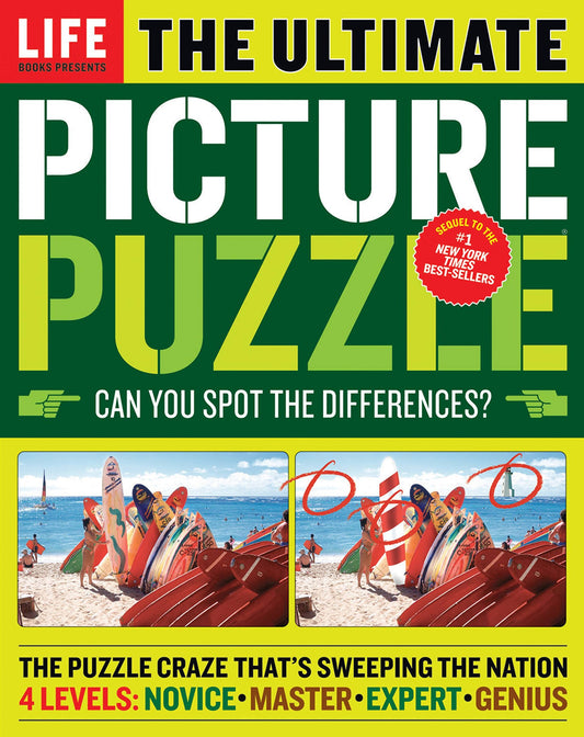Life: The Ultimate Picture Puzzle: Can You Spot the Differences? Editors of Life
