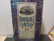 The Honourable Company: A History of the English East India Company