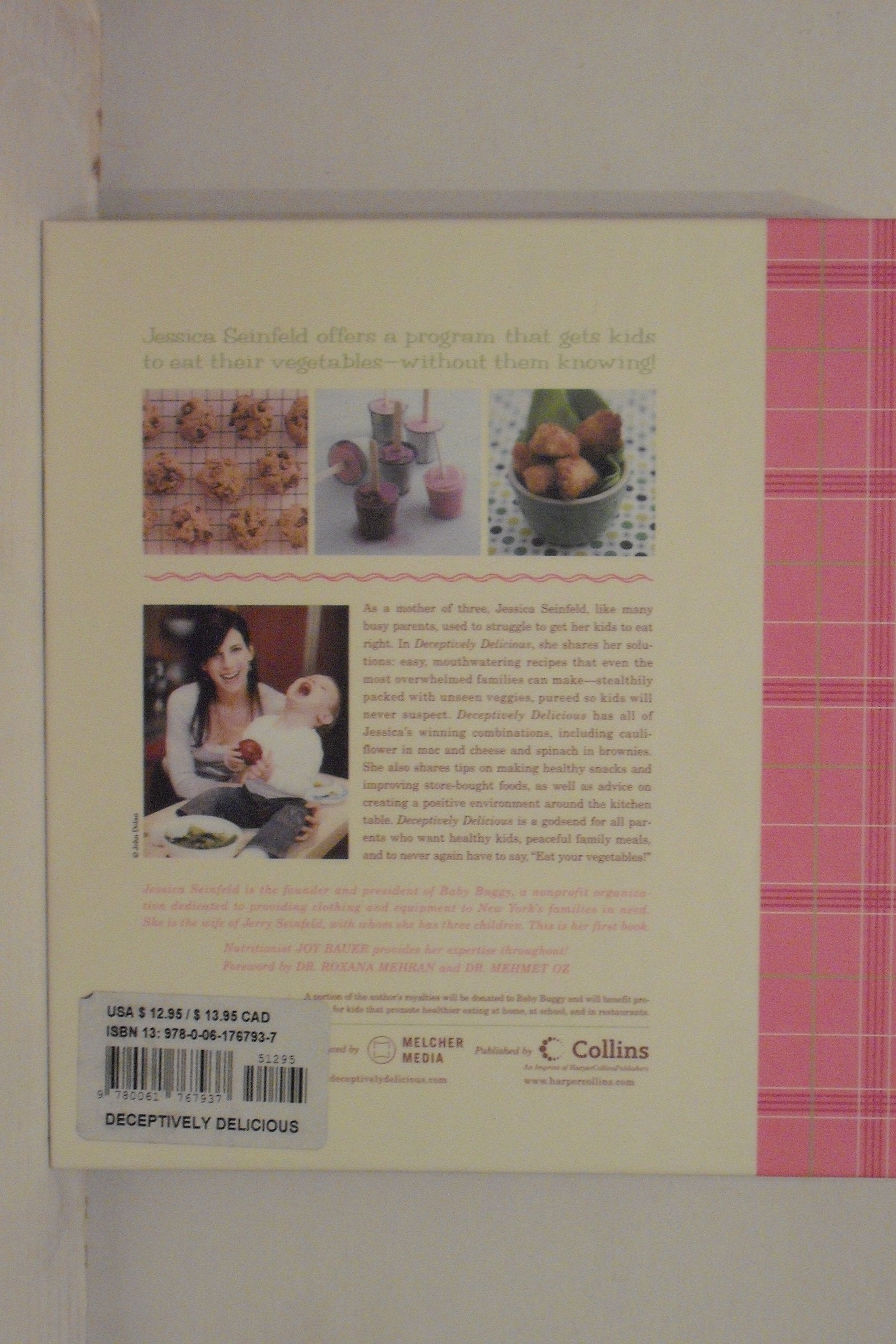 Deceptively Delicious: Simple Secrets to Get Your Kids Eating Good Food