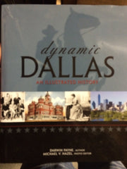 Dynamic Dallas: An Illustrated History