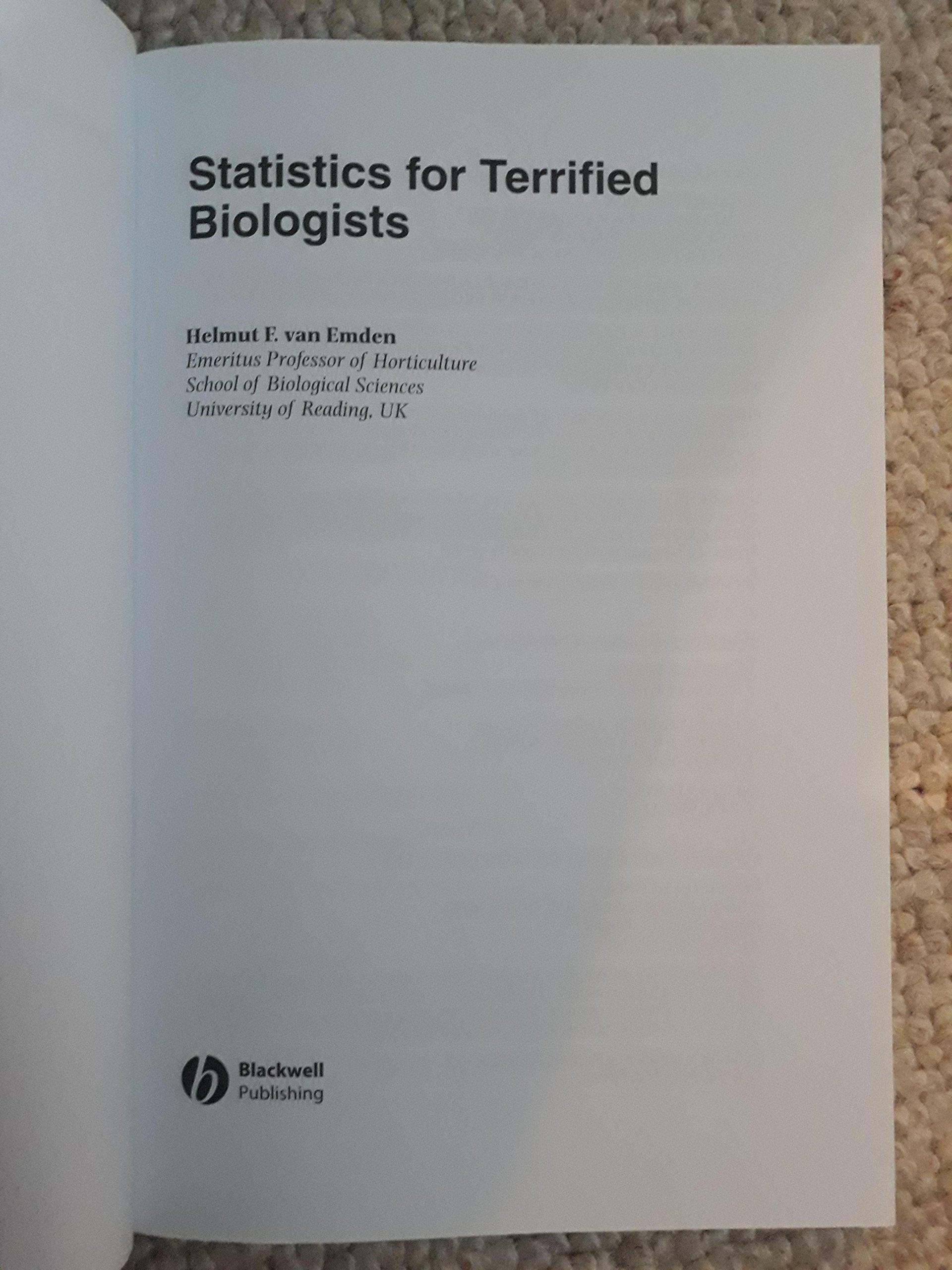Statistics for Terrified Biologists