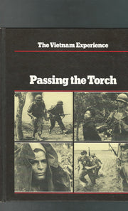 Passing the Torch (Vietnam Experience Series)