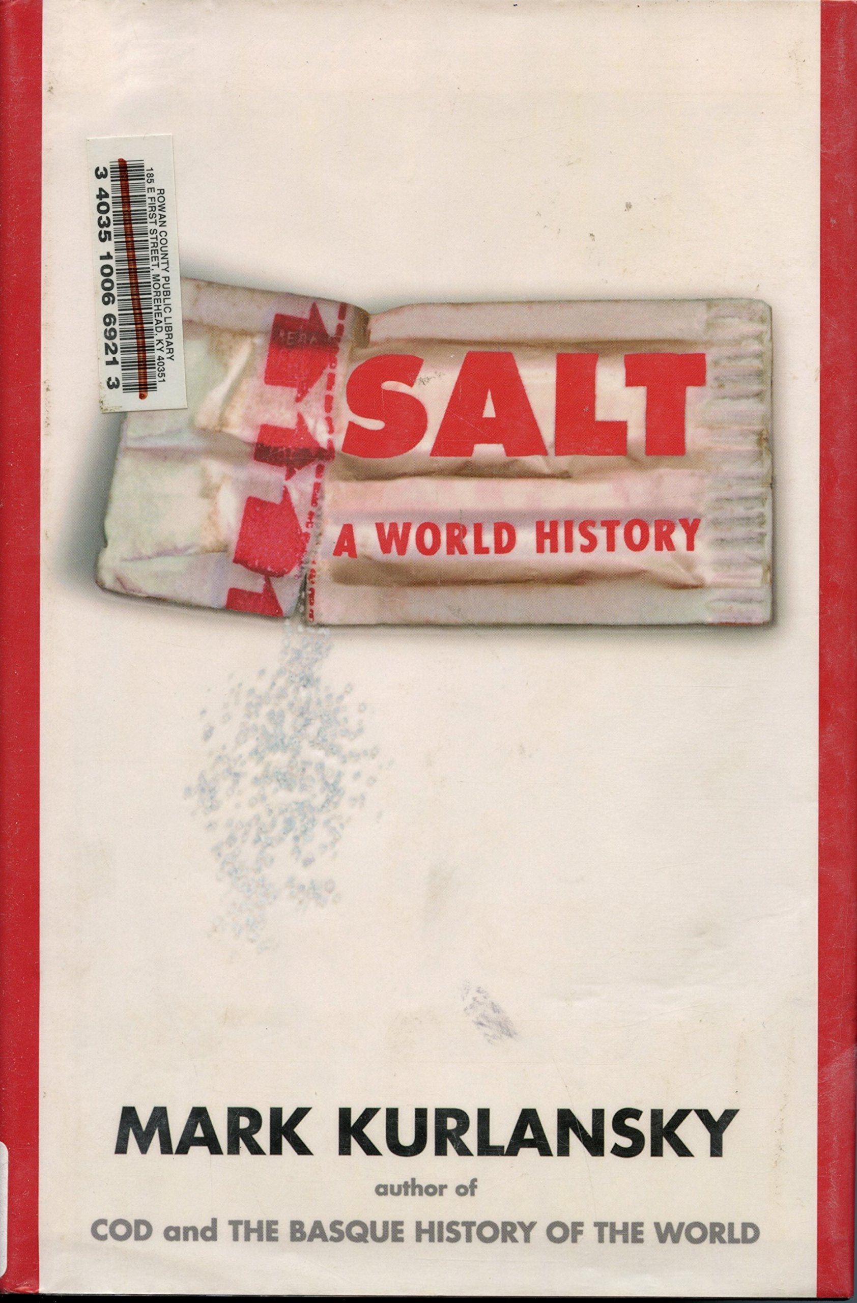 Salt: A World History